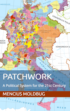 Patchwork: A Political System for the 21st Century